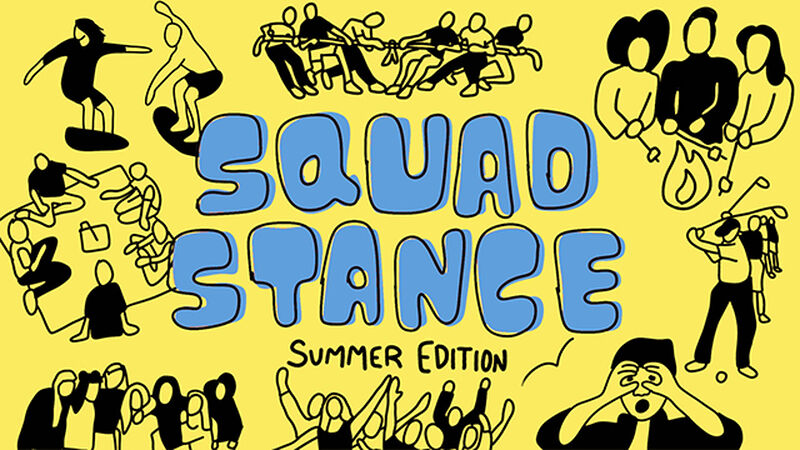 Squad Stance: Summer Edition